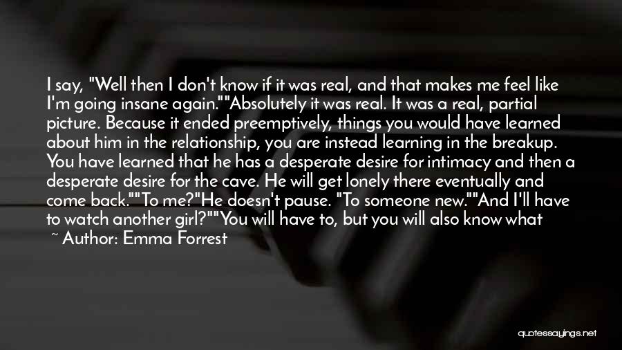 You Don't Love Me Back Quotes By Emma Forrest You Don't Love Me Back Quotes By Emma Forrest