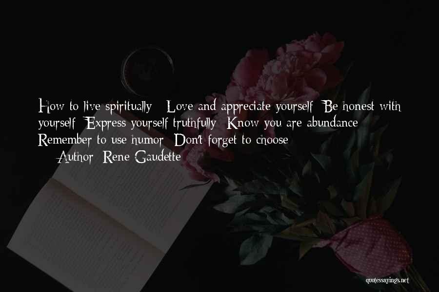 You Don't Love Yourself Quotes By Rene Gaudette