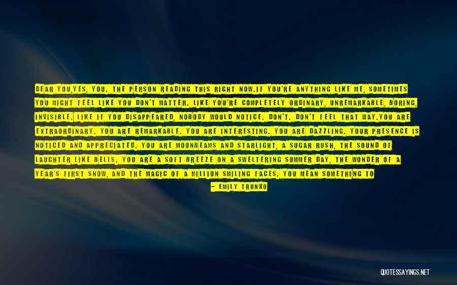 You Don't Make Me Happy Quotes By Emily Trunko You Don't Make Me Happy Quotes By Emily Trunko