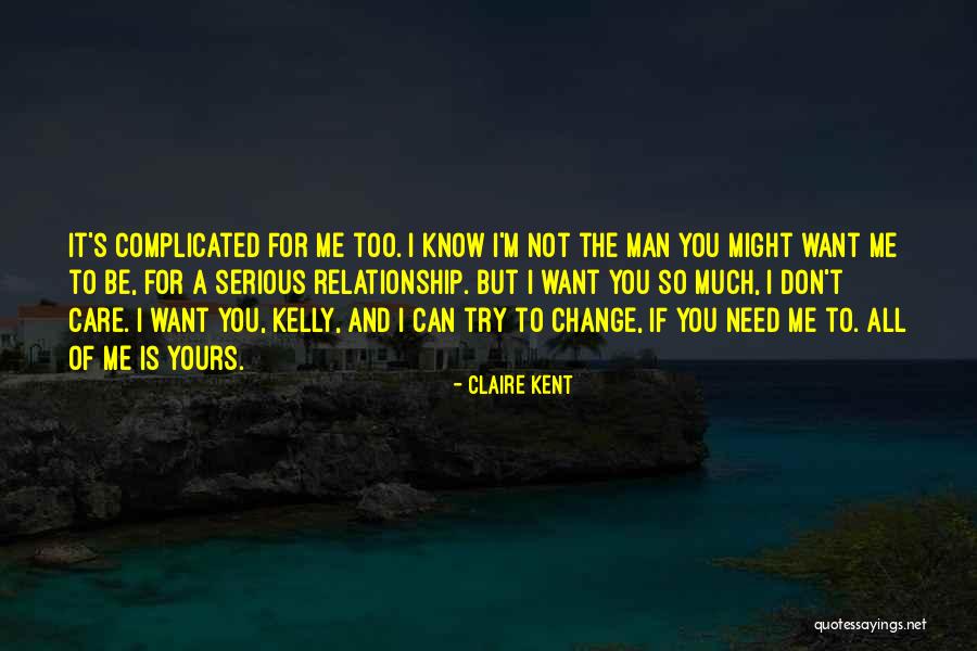 You Don't Need A Man Quotes By Claire Kent