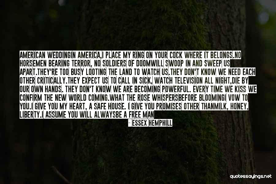 You Don't Need A Man Quotes By Essex Hemphill You Don't Need A Man Quotes By Essex Hemphill