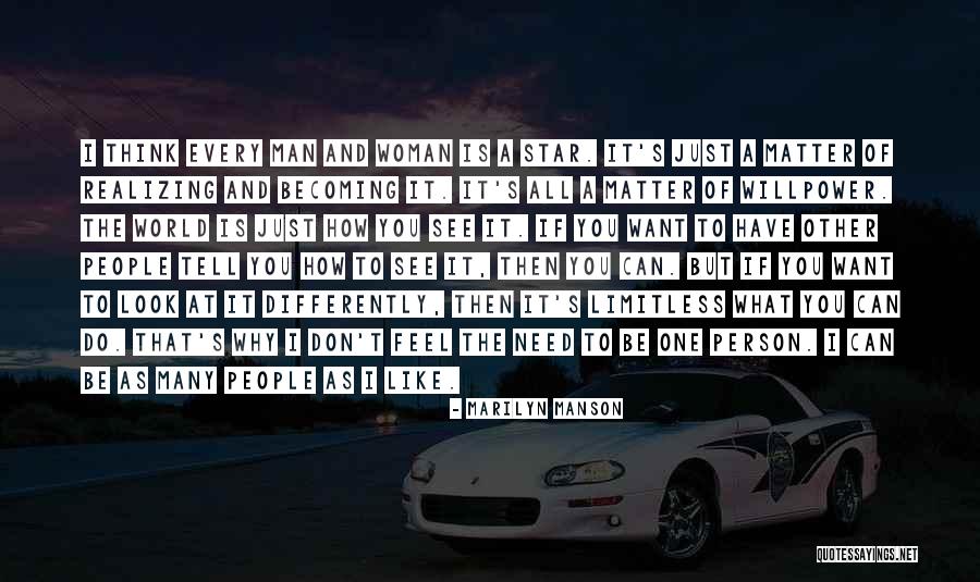You Don't Need A Man Quotes By Marilyn Manson You Don't Need A Man Quotes By Marilyn Manson