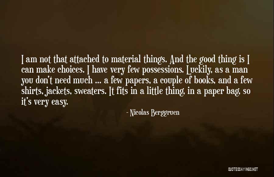 You Don't Need A Man Quotes By Nicolas Berggruen