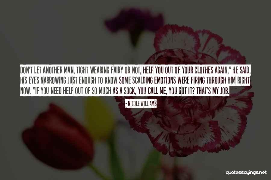You Don't Need A Man Quotes By Nicole Williams You Don't Need A Man Quotes By Nicole Williams