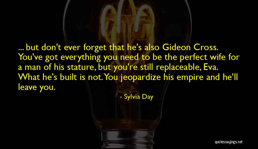 You Don't Need A Man Quotes By Sylvia Day You Don't Need A Man Quotes By Sylvia Day
