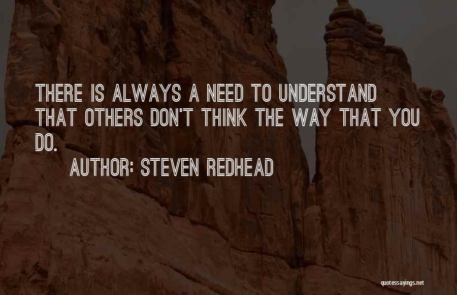 You Don't Need Others Quotes By Steven Redhead