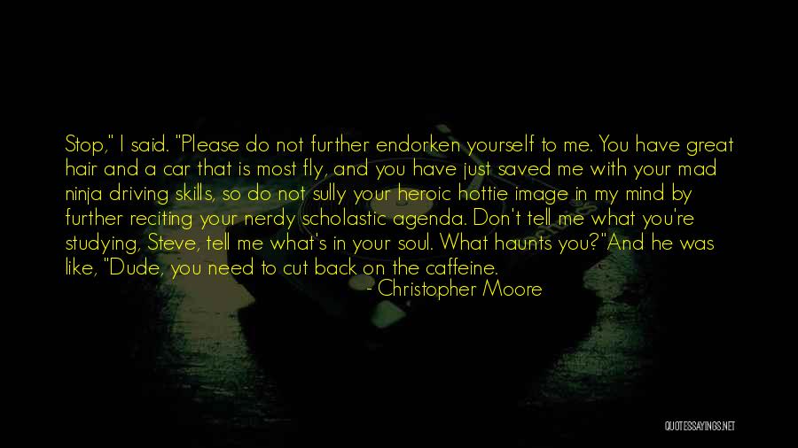 You Don't Need To Like Me Quotes By Christopher Moore You Don't Need To Like Me Quotes By Christopher Moore