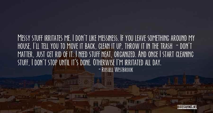 You Don't Need To Like Me Quotes By Russell Westbrook You Don't Need To Like Me Quotes By Russell Westbrook