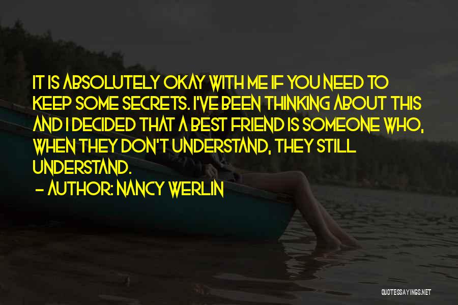 You Don't Need To Understand Quotes By Nancy Werlin