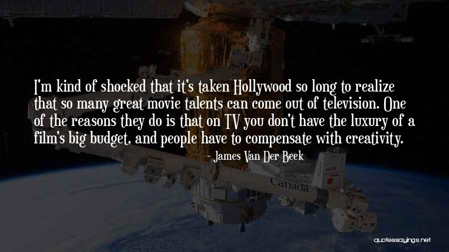 You Don't Realize Quotes By James Van Der Beek