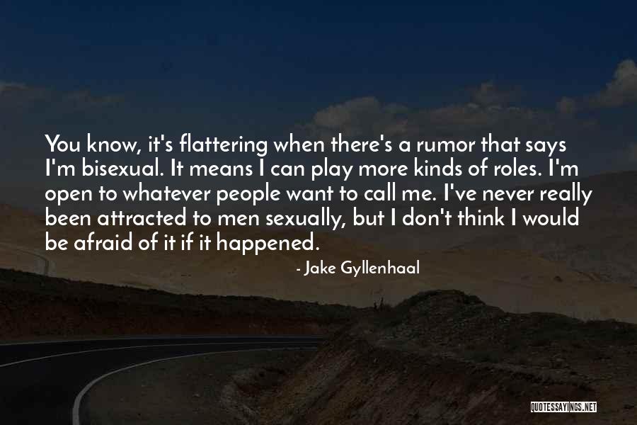 You Don't Really Know Me Quotes By Jake Gyllenhaal