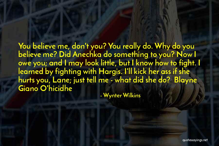 You Don't Really Know Me Quotes By Wynter Wilkins You Don't Really Know Me Quotes By Wynter Wilkins