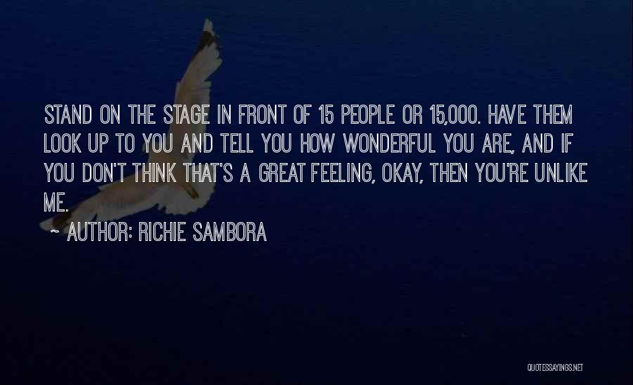 You Don't Think Of Me Quotes By Richie Sambora