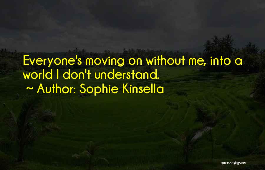 You Don't Understand Depression Quotes By Sophie Kinsella