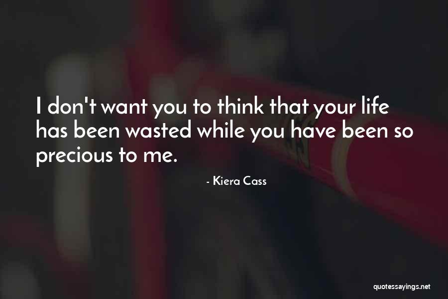 You Don't Want To Love Me Quotes By Kiera Cass