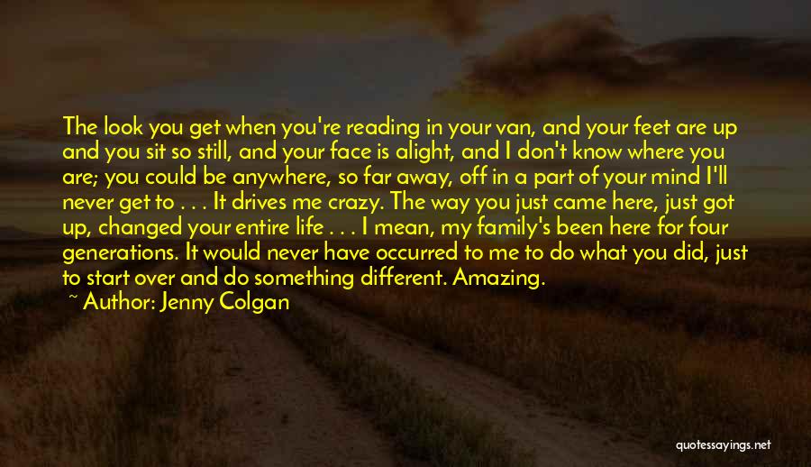 You Drives Me Crazy Quotes By Jenny Colgan