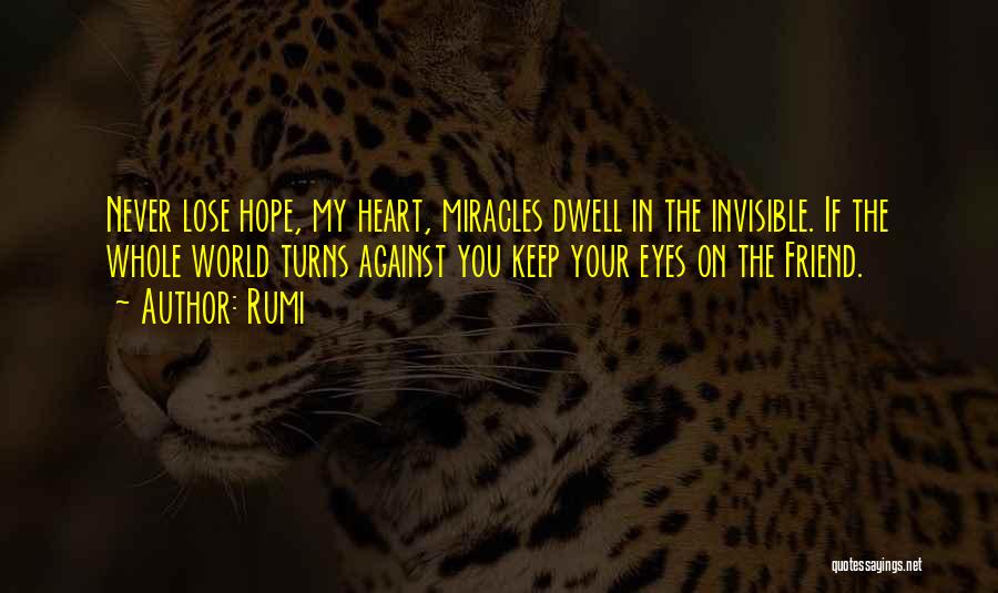 You Dwell In My Heart Quotes By Rumi