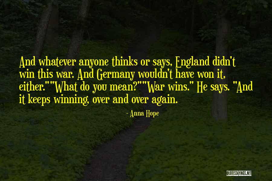You Either Win Quotes By Anna Hope You Either Win Quotes By Anna Hope