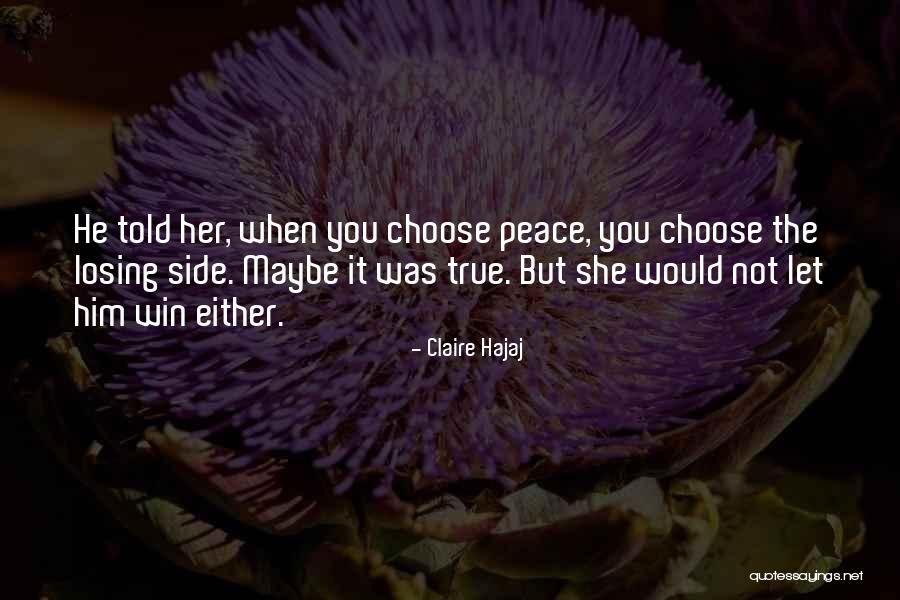 You Either Win Quotes By Claire Hajaj You Either Win Quotes By Claire Hajaj