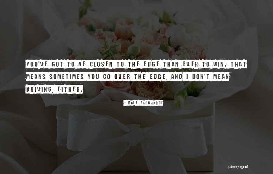 You Either Win Quotes By Dale Earnhardt You Either Win Quotes By Dale Earnhardt
