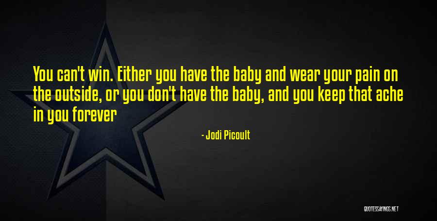 You Either Win Quotes By Jodi Picoult You Either Win Quotes By Jodi Picoult
