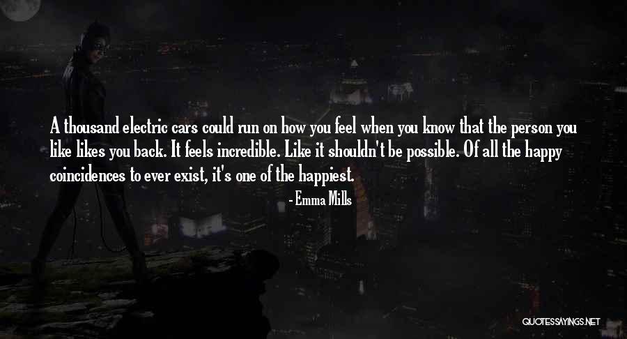 You Ever Feel Like Quotes By Emma Mills You Ever Feel Like Quotes By Emma Mills