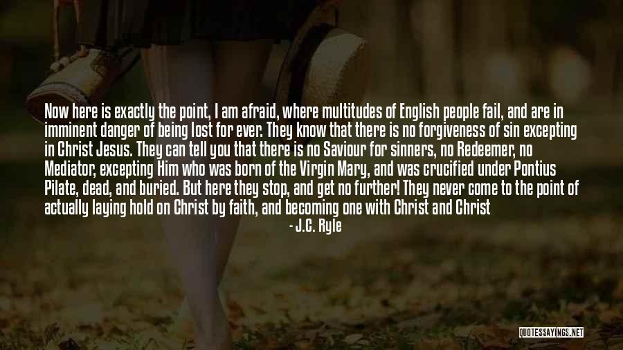 You Ever Wonder Quotes By J.C. Ryle