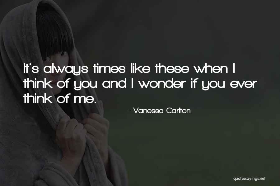 You Ever Wonder Quotes By Vanessa Carlton