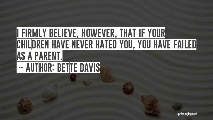 You Failed Quotes By Bette Davis