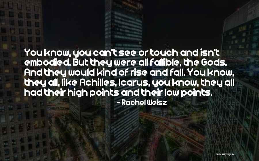 You Fall You Rise Quotes By Rachel Weisz You Fall You Rise Quotes By Rachel Weisz