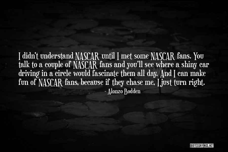 You Fascinate Me Quotes By Alonzo Bodden You Fascinate Me Quotes By Alonzo Bodden