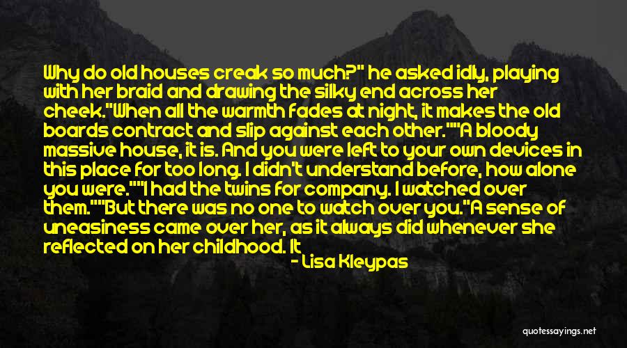 You Feel All Alone Quotes By Lisa Kleypas You Feel All Alone Quotes By Lisa Kleypas