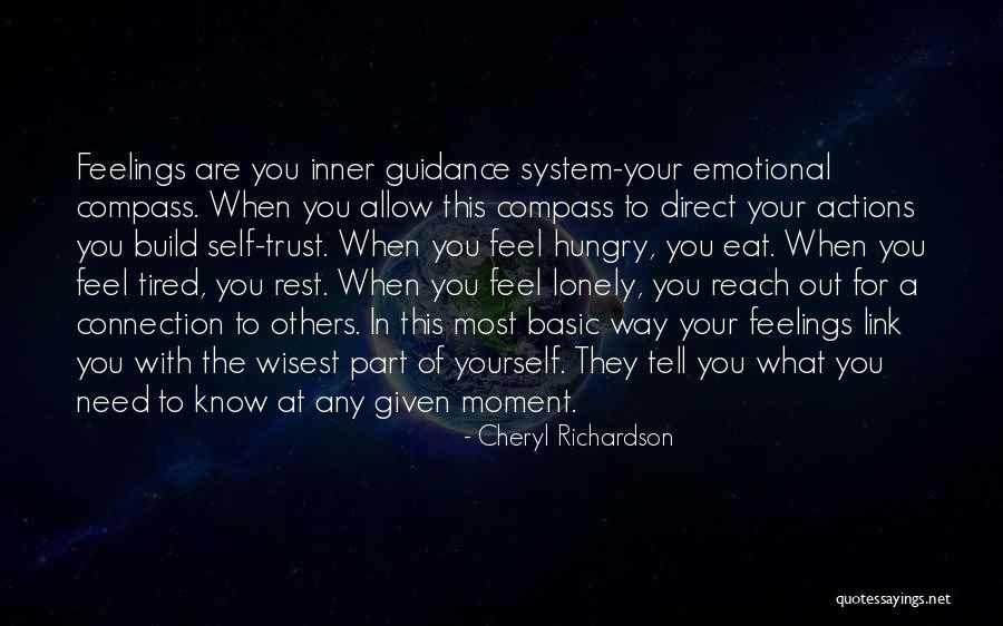 You Feel Lonely Quotes By Cheryl Richardson You Feel Lonely Quotes By Cheryl Richardson