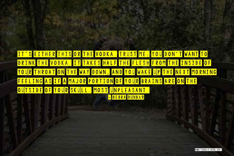 You Feeling Down Quotes By Debra Dunbar You Feeling Down Quotes By Debra Dunbar