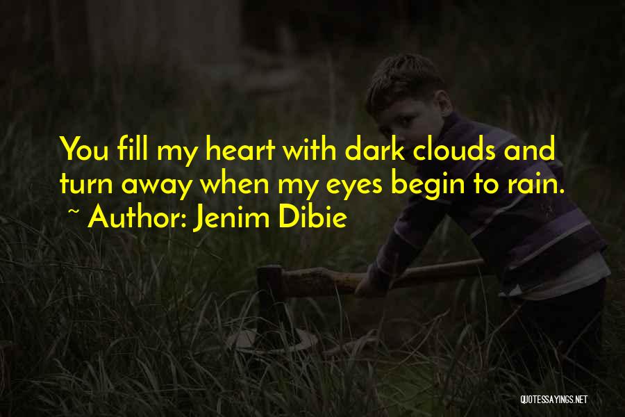 You Fill My Heart Quotes By Jenim Dibie