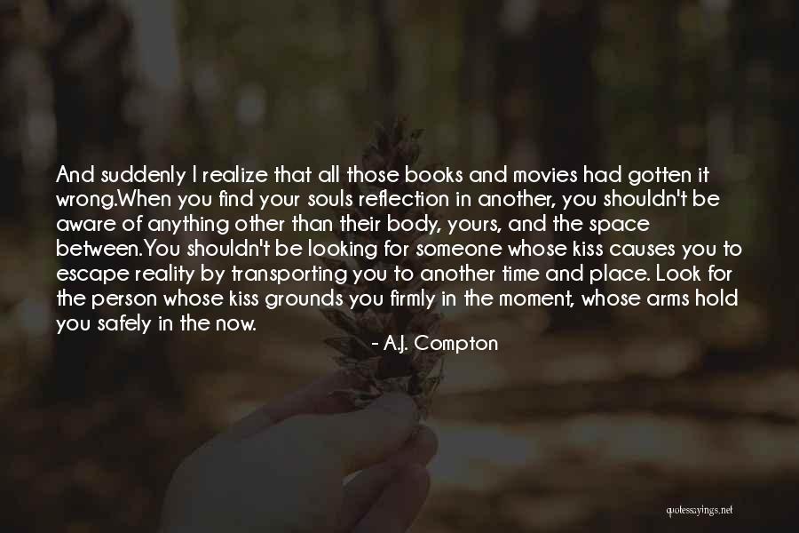 You Find Your Person Quotes By A.J. Compton You Find Your Person Quotes By A.J. Compton
