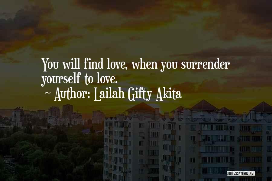 You Find Your Soulmate Quotes By Lailah Gifty Akita