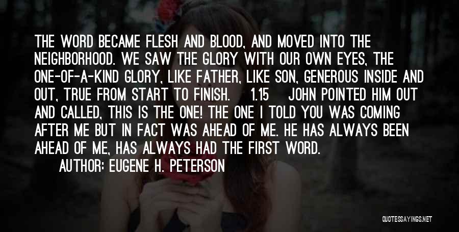 You Finish Quotes By Eugene H. Peterson