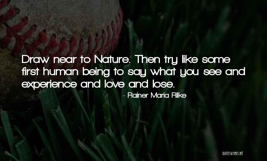 You First Love Quotes By Rainer Maria Rilke You First Love Quotes By Rainer Maria Rilke
