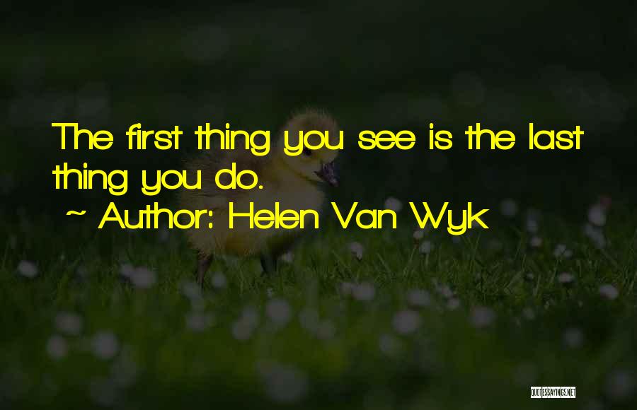 You First Quotes By Helen Van Wyk