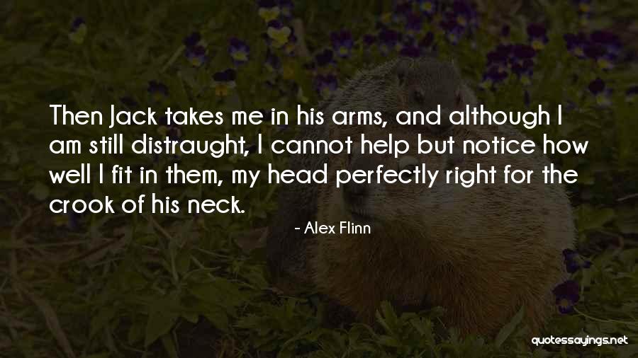 You Fit Me Perfectly Quotes By Alex Flinn