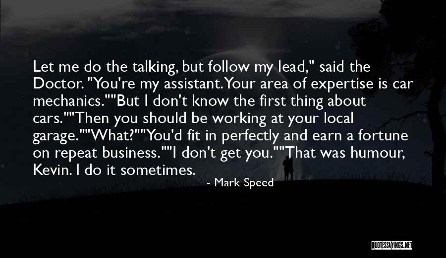 You Fit Me Perfectly Quotes By Mark Speed