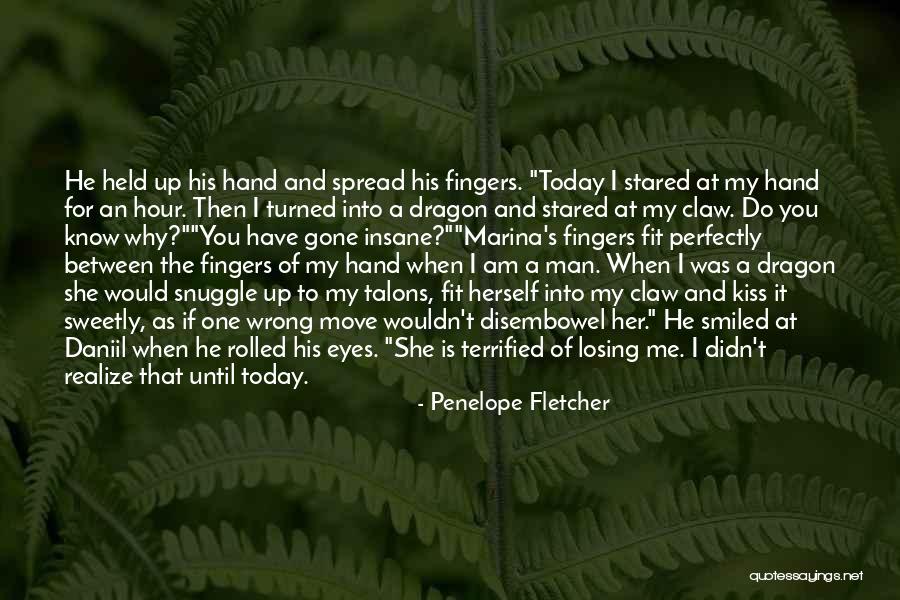 You Fit Me Perfectly Quotes By Penelope Fletcher You Fit Me Perfectly Quotes By Penelope Fletcher
