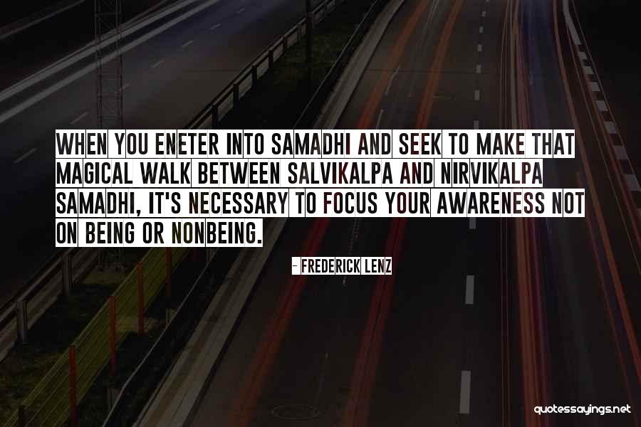 You Focus On Quotes By Frederick Lenz You Focus On Quotes By Frederick Lenz