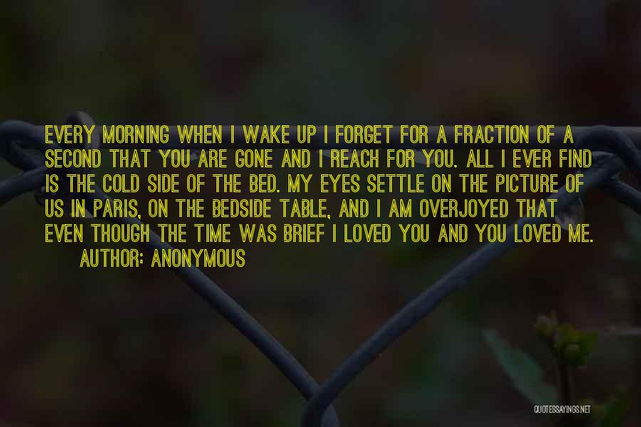 You Forget Me Quotes By Anonymous