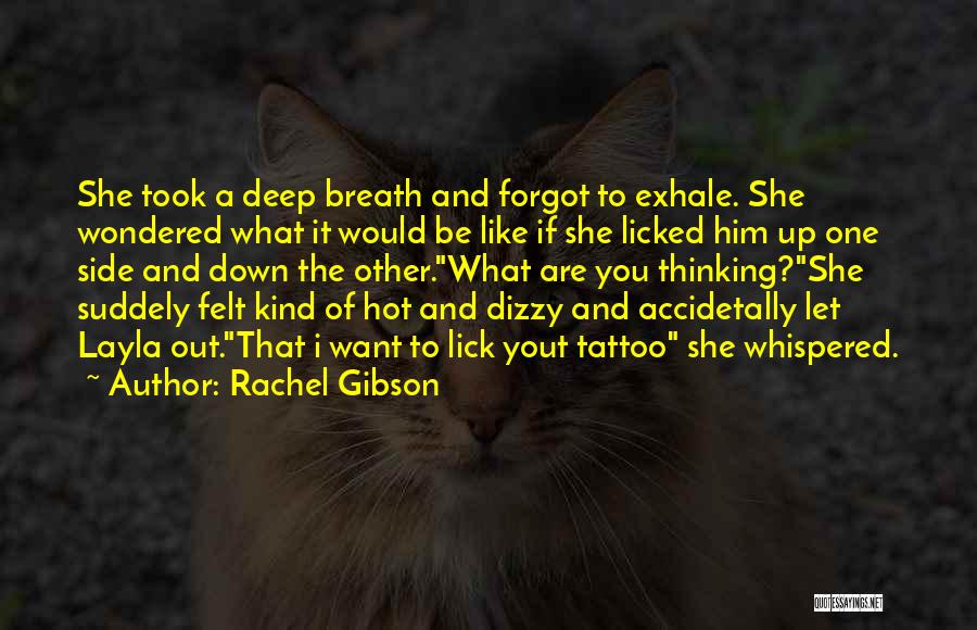 You Forgot Quotes By Rachel Gibson