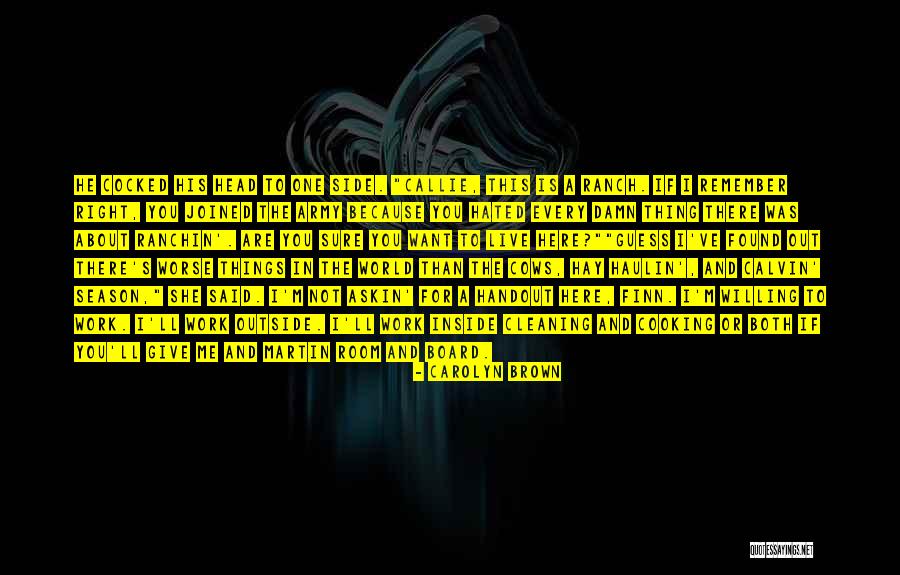 You Found The Right One Quotes By Carolyn Brown You Found The Right One Quotes By Carolyn Brown