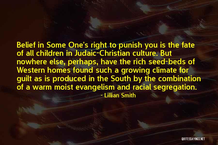 You Found The Right One Quotes By Lillian Smith You Found The Right One Quotes By Lillian Smith