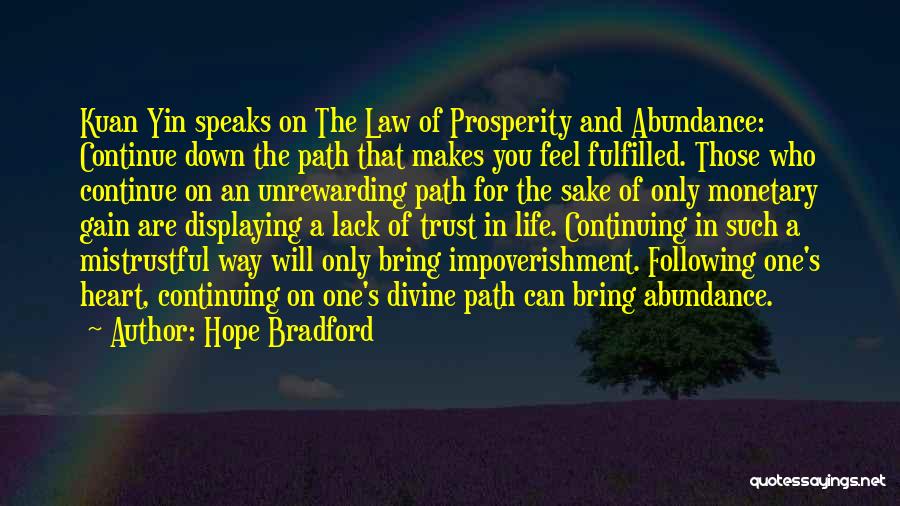 You Gain Trust Quotes By Hope Bradford