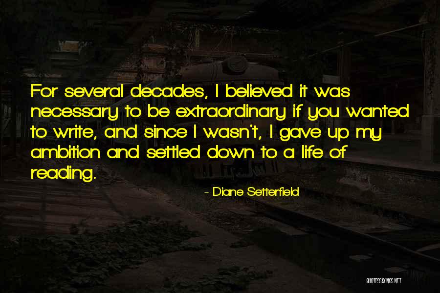 You Gave Up Quotes By Diane Setterfield You Gave Up Quotes By Diane Setterfield